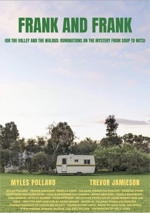 Frank and Frank (or The Valley and The Walrus: Ruminations on the Mystery from Soup to Nuts)のポスター