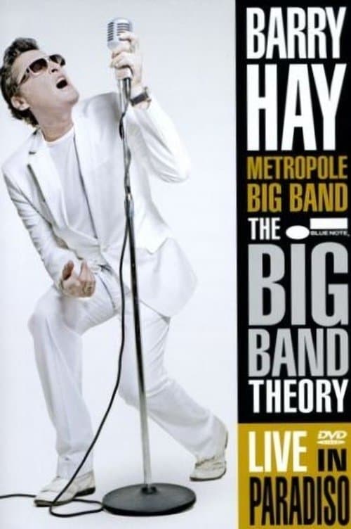 Barry Hay And The Metropole Big Band - The Big Band Theory live in Paradisoのポスター