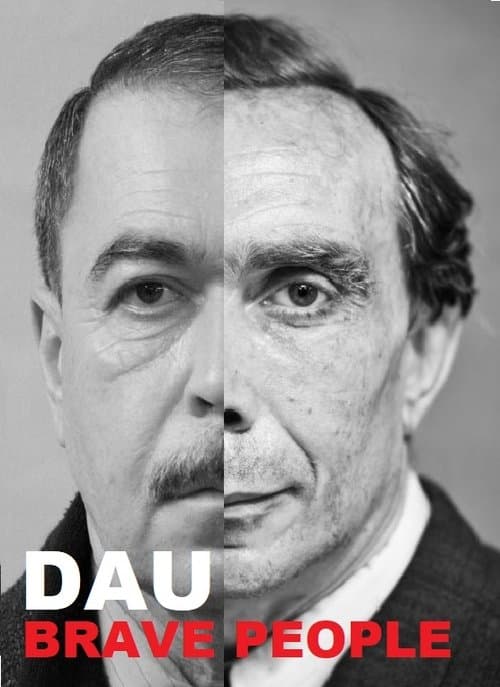 ДАУ. Смелые людиのポスター