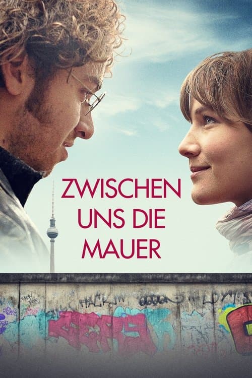 Zwischen uns die Mauerのポスター