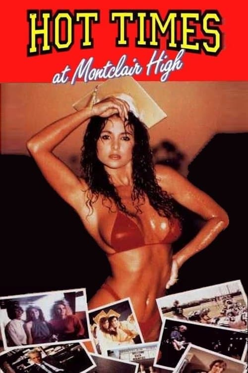 Hot Times at Montclair Highのポスター