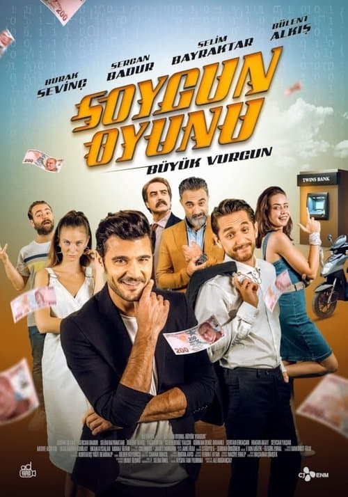 Soygun Oyunu: Büyük Vurgunのポスター