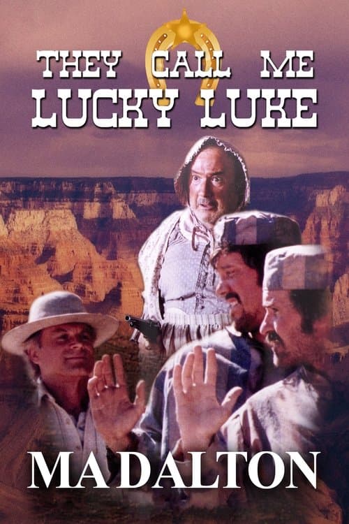 They call me Lucky Luke - Ma Daltonのポスター