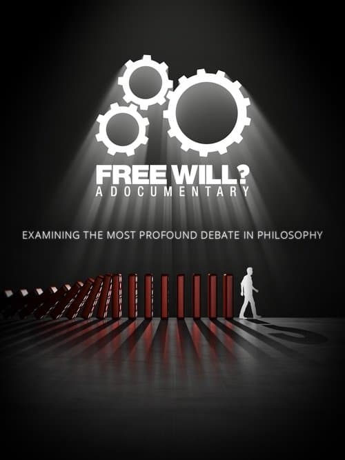 Free Will? A Documentaryのポスター