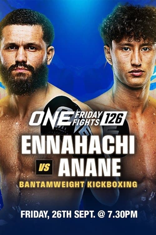 ONE Friday Fights 126: Ennahachi vs. Ananeのポスター