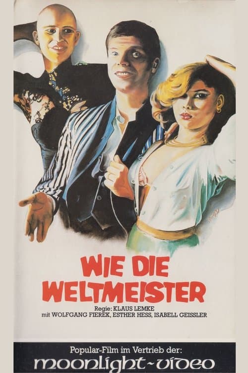 Wie die Weltmeisterのポスター
