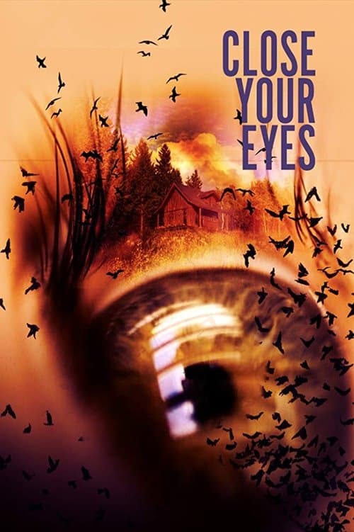 Close Your Eyesのポスター
