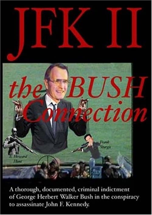 JFK II: The Bush Connectionのポスター