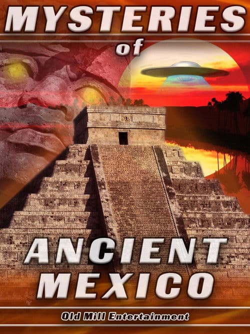 Mysteries Of Ancient Mexicoのポスター