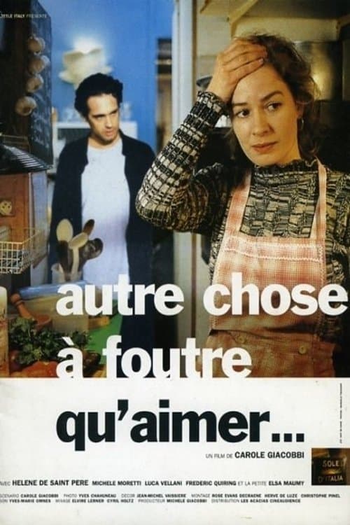 Autre chose à foutre qu'aimerのポスター