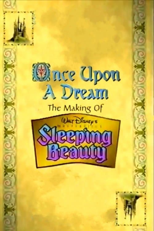 Once Upon a Dream: The Making of Walt Disney's 'Sleeping Beauty'のポスター