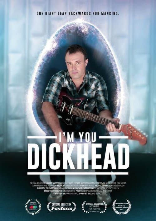 I'm You, Dickheadのポスター