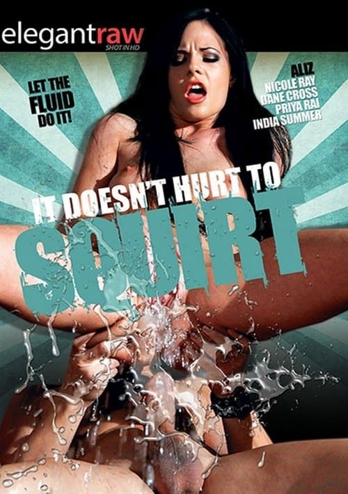 It Doesn't Hurt to Squirtのポスター