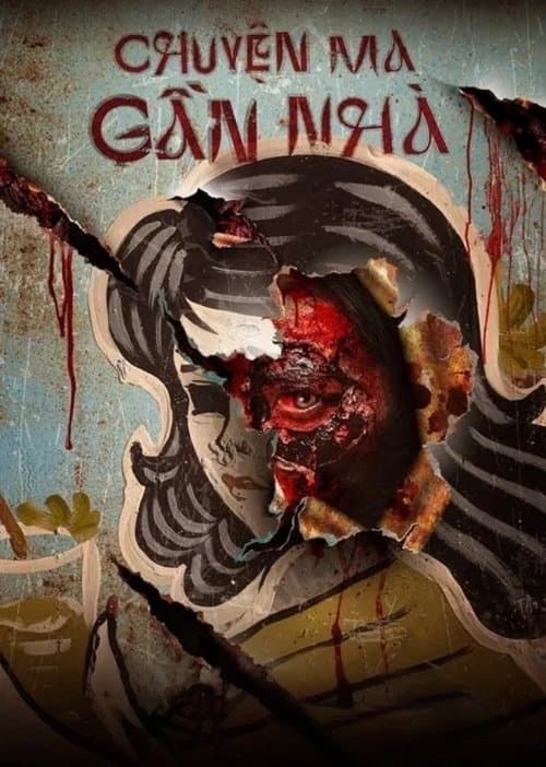 Chuyen Ma Gan Nhàのポスター