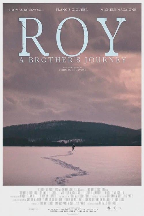 Roy: A Brother's Journeyのポスター