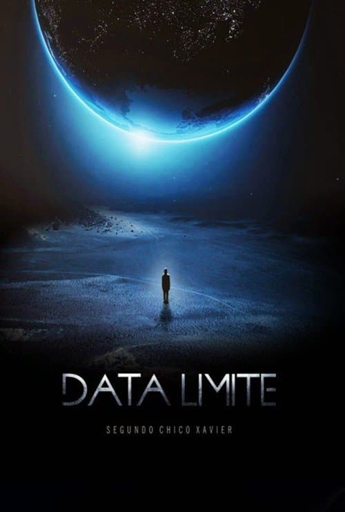 Data Limite Segundo Chico Xavierのポスター