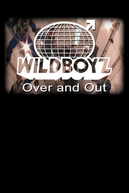 Wildboyz: Over & Outのポスター