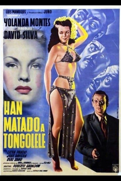 Han matado a Tongoleleのポスター