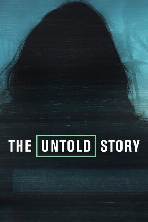 The Untold Storyのポスター