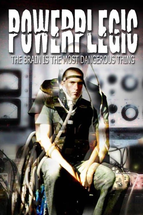 Powerplegicのポスター