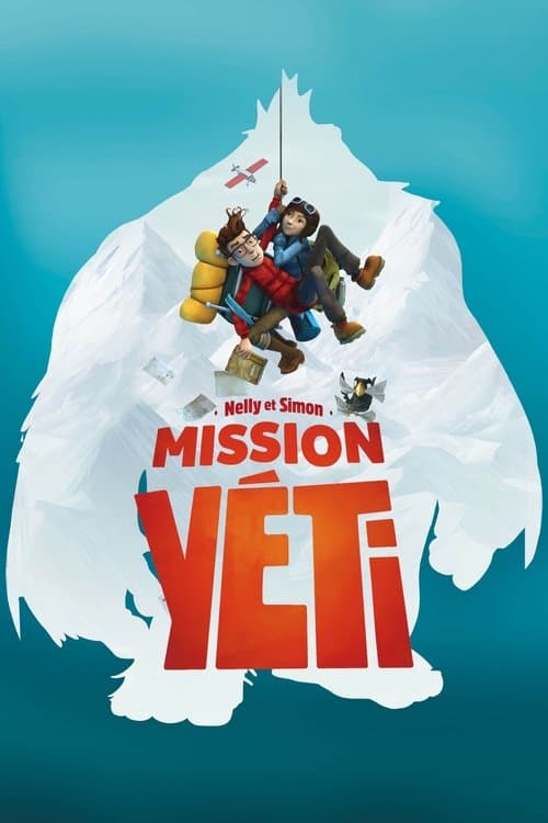 Nelly et Simon : Mission Yétiのポスター