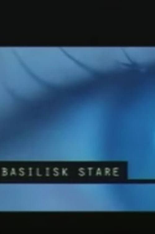 Basilisk Stareのポスター