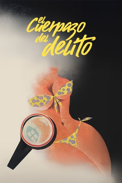 El cuerpazo del delitoのポスター