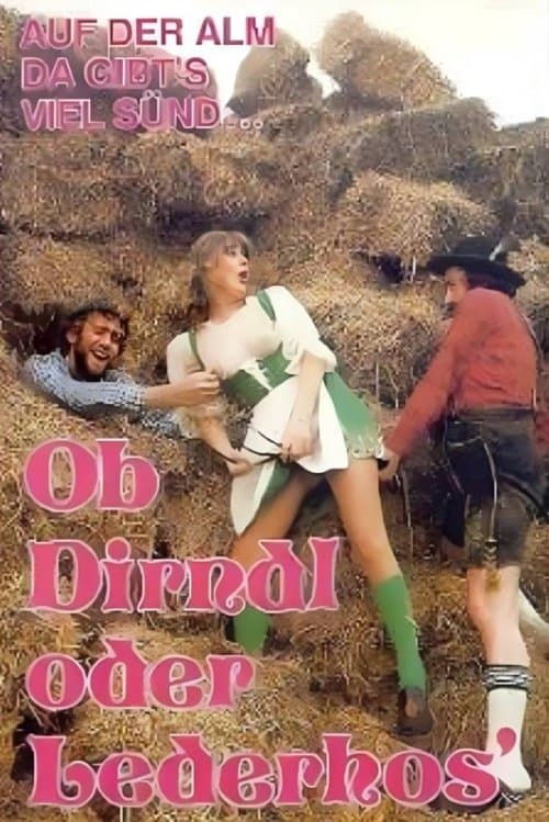 Ob Dirndl oder Lederhose - gejodelt wird ganz wild drauflosのポスター
