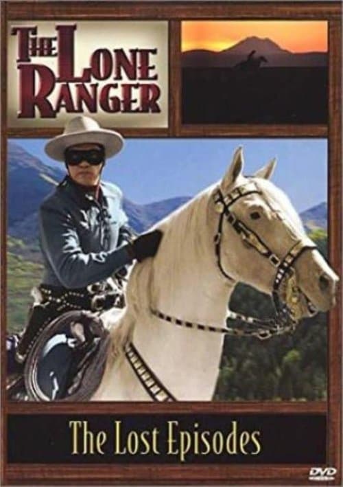 Lone Ranger: Lost Episodesのポスター