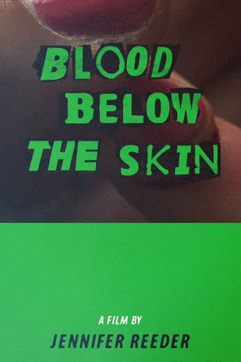 Blood Below the Skinのポスター