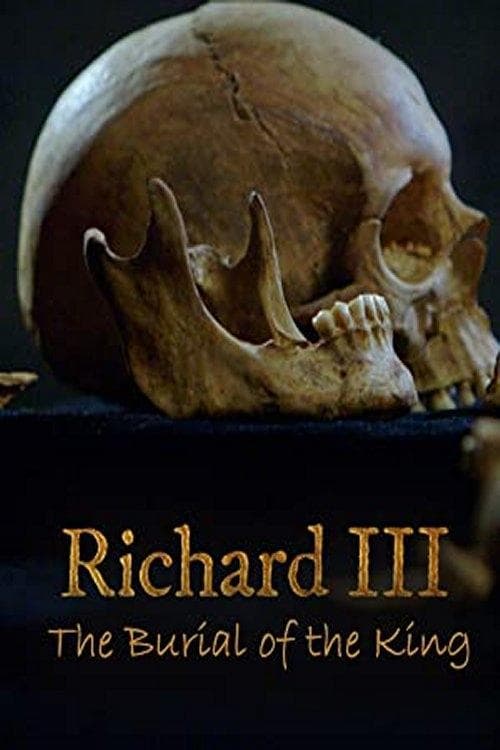 Richard III: The Burial of the Kingのポスター