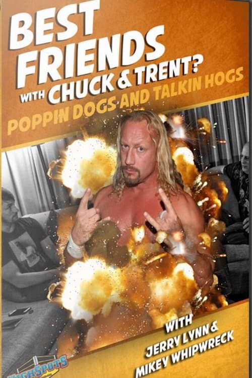 Best Friends The Finale With Jerry Lynn and Mikey Whipwreckのポスター