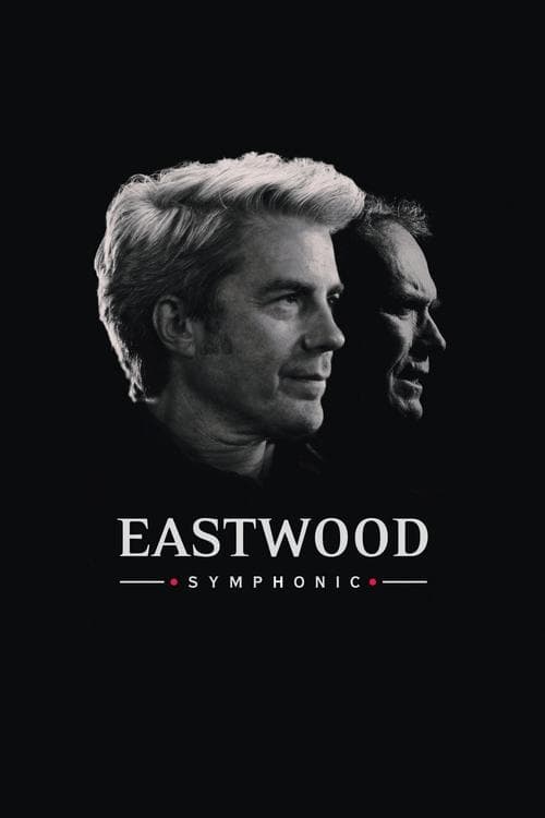Eastwood Symphonicのポスター