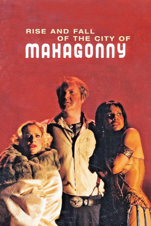 Rise and Fall of the City of Mahagonnyのポスター