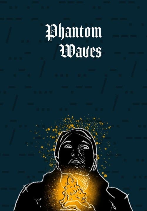 Phantom Wavesのポスター