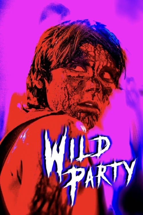 Wild Partyのポスター