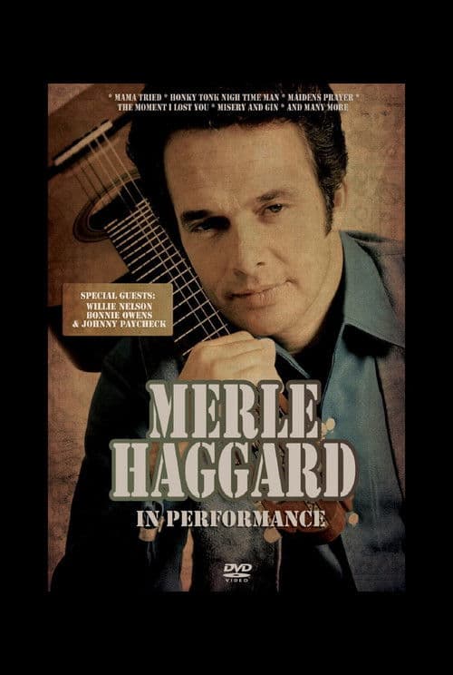 Merle Haggard: In Performanceのポスター