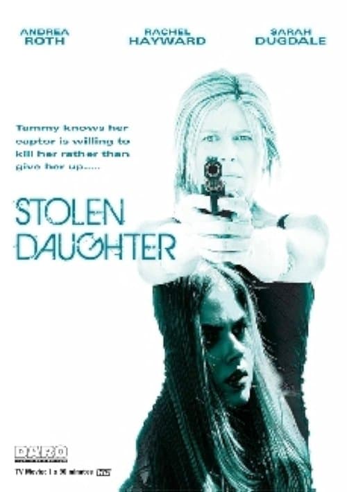 Stolen Daughterのポスター