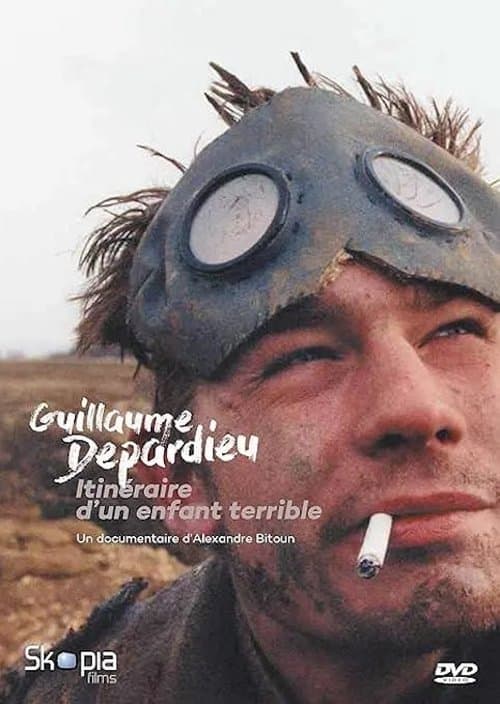 Guillaume Depardieu, Itinéraire d'un enfant terribleのポスター
