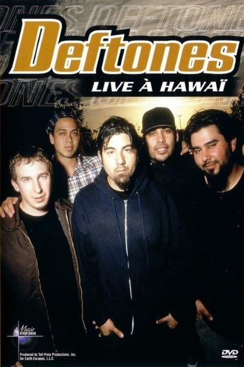 Deftones : Live in Hawaiiのポスター