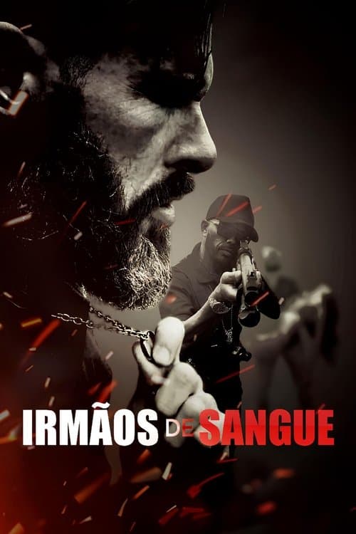 Irmãos de Sangueのポスター