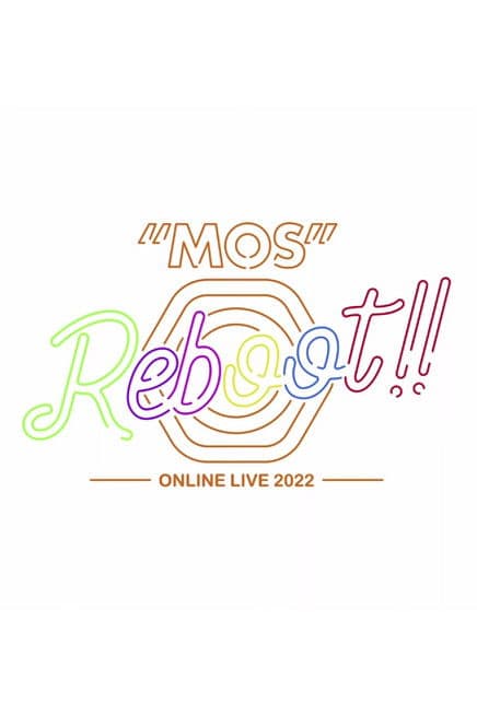 MOS 1st収録LIVE「Reboot!!」のポスター