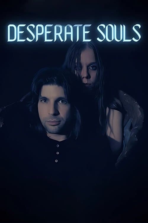 Desperate Soulsのポスター