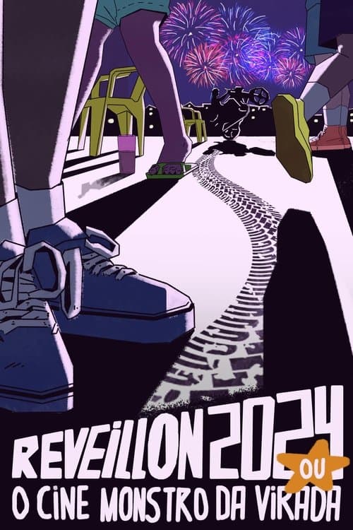 RÉVEILLON 2024 OU: O Cine-Monstro da Viradaのポスター
