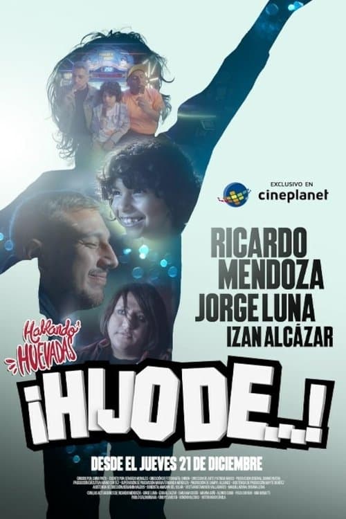 Hablando Huevadas : ¡Hijo de...!のポスター