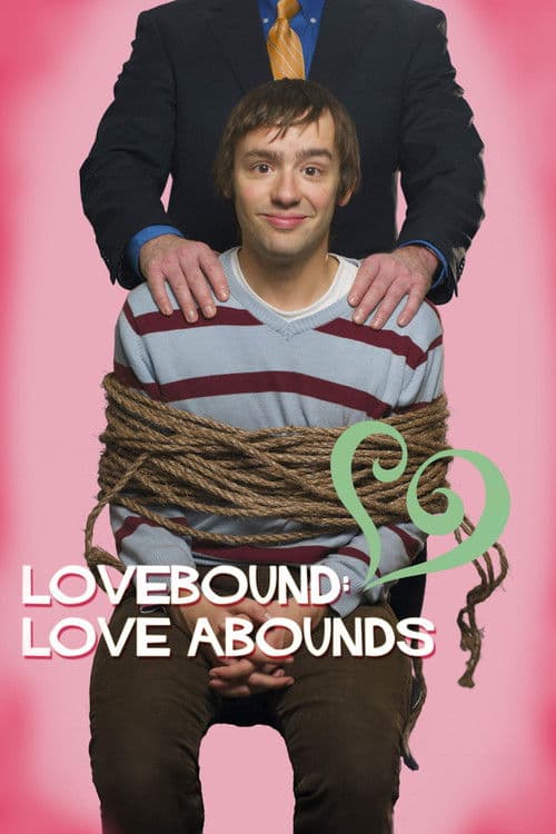 Lovebound: Love Aboundsのポスター