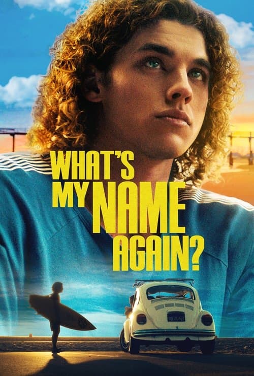What's My Name Again?のポスター