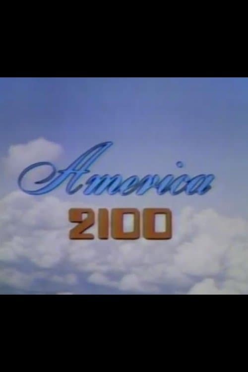 America 2100のポスター