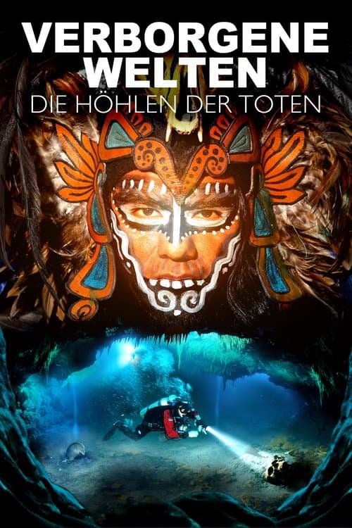 Verborgene Welten - Die Höhlen der Totenのポスター