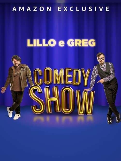 Lillo e Greg Comedy Showのポスター